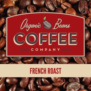 French Roast (organic) (dark roast)