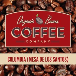 Columbia 'Mesa de los Santos' (organic) (light-medium roast)